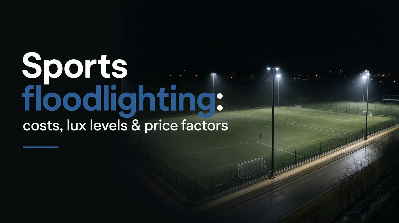 Sports floodlighting: costs, lux levels & price factors